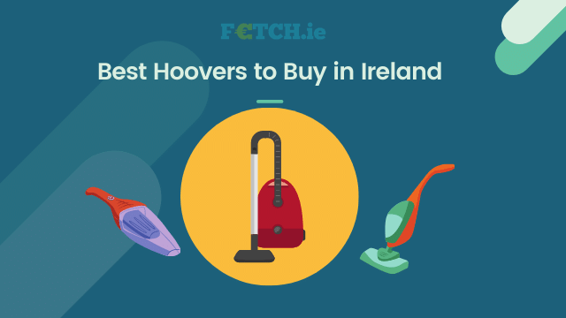 best hoovers to buy in ireland