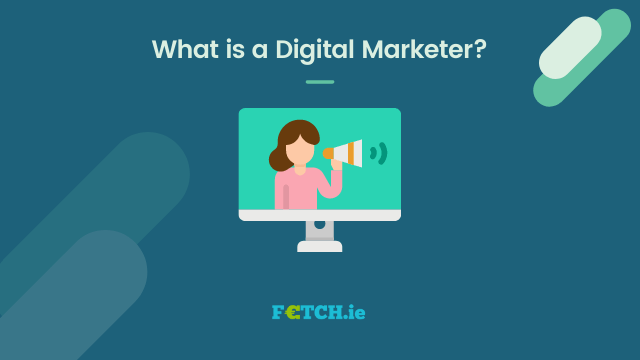 What is a Digital Marketer