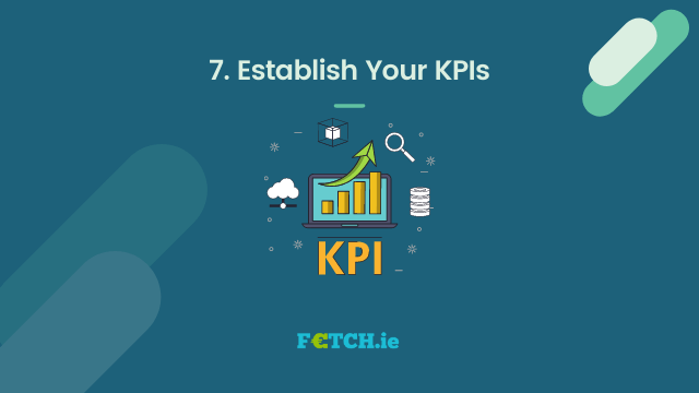 Establish Your KPIs