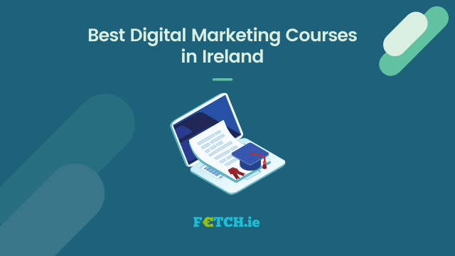 Best Digital Marketing Courses in Ireland
