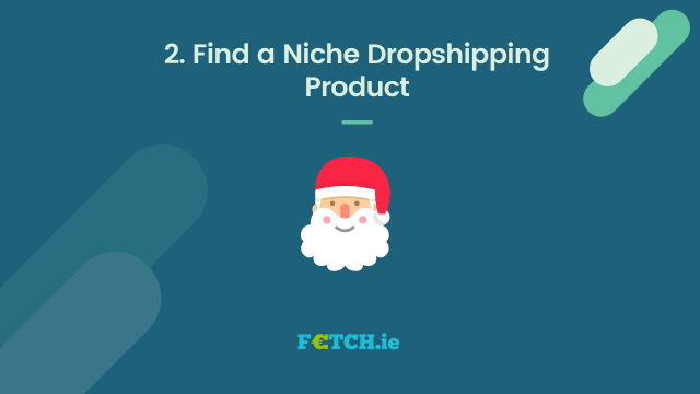 Find a Niche Dropshipping Product