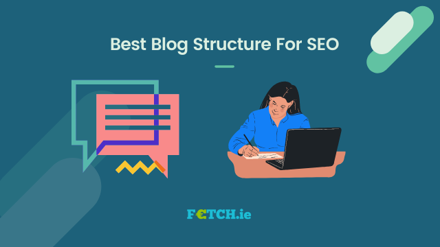 Best Blog Structure For SEO