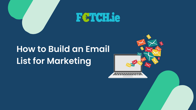 How to Build an Email List for Marketing