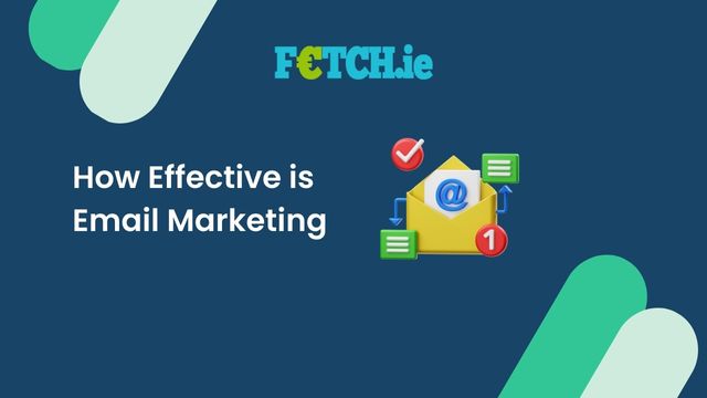 How Effective is Email Marketing